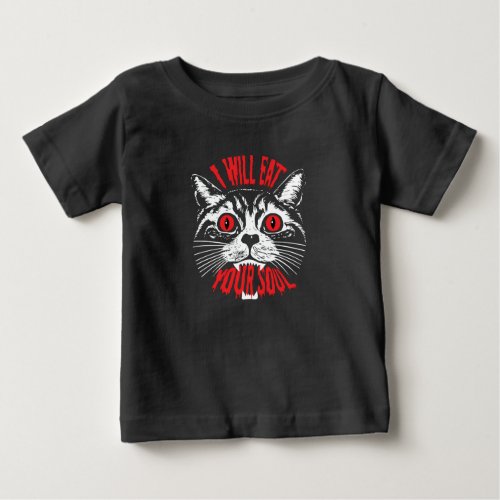 I Will Eat Your Soul Satanic Cat Spooky Halloween Baby T-Shirt